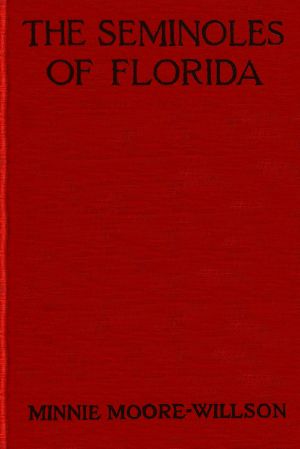 [Gutenberg 64191] • The Seminoles of Florida